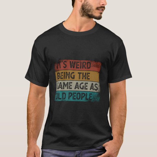 昔の人風変わりのレトロと同じ年だ Tシャツ (正面)