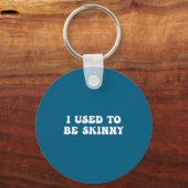 昔は痩せていた面白い名言 キーホルダー (正面)