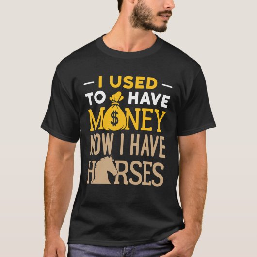 昔は金があったから馬主ができた Tシャツ (正面)