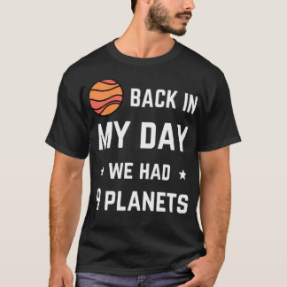 昔は9つの惑星があった Tシャツ