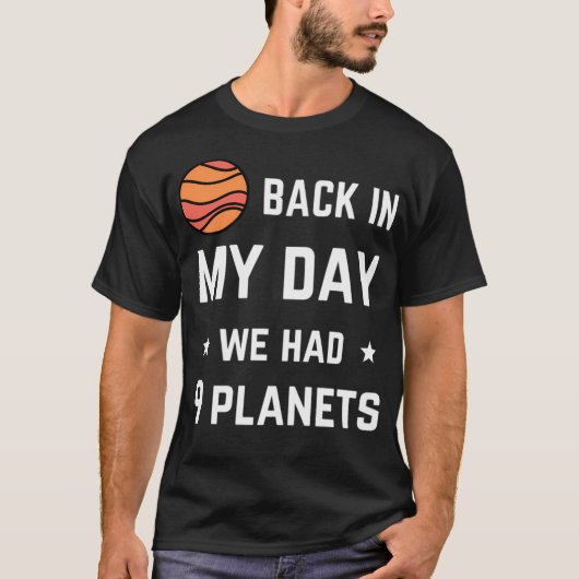 昔は9つの惑星があった Tシャツ (正面)