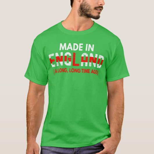 昔イングランドで作られました 面白いイギリス人の誕生日 Tシャツ (正面)