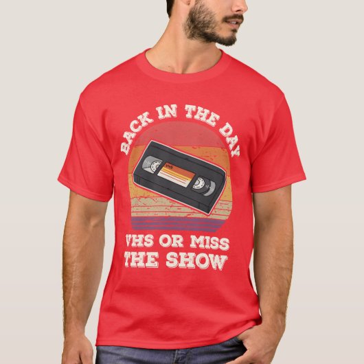昔懐かしのVHSまたは見逃した80年代90年代のレトロ Tシャツ (正面)