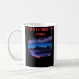 星の下で見つけて コーヒーマグ コーヒーマグカップ