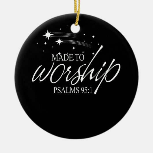 星はもし崇拝するように作られたので私は賞賛する セラミックオーナメント (正面)