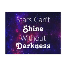 星は暗闇なしには輝けない勇気付けられる