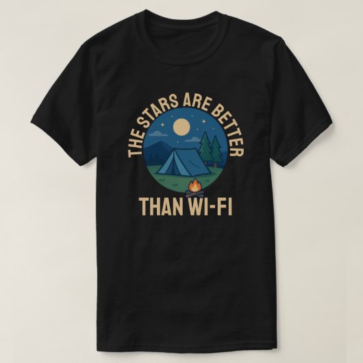 星はWi-Fiより優れている Tシャツ (デザイン正面)
