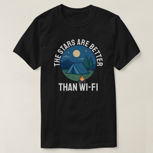 星はWi-Fiより優れている Tシャツ (デザイン正面)
