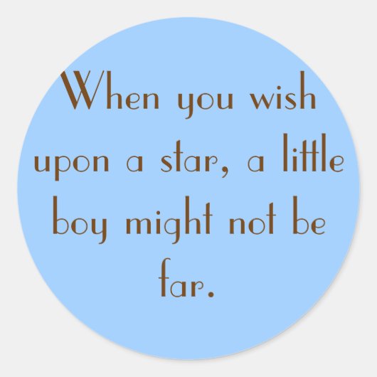 星を望むなら、小さな男の子が… ラウンドシール (正面)