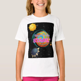 星を目指して Tシャツ