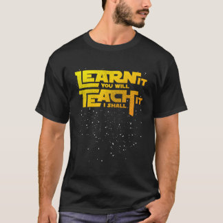 星学先生お前に教えは俺が行く Tシャツ