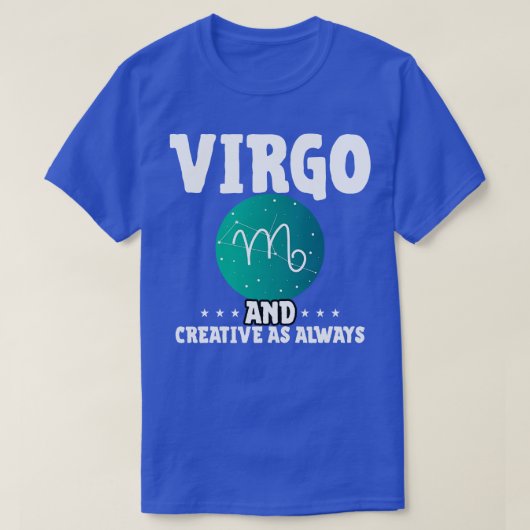 《星座》乙女座とクリエイティブを常に Tシャツ (デザイン正面)