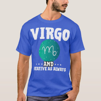 《星座》乙女座とクリエイティブを常に Tシャツ