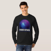 星見て – 私は必要宇宙 – 天文学者 – コンステル Tシャツ (正面フル)