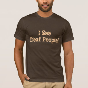 映画おもしろいのTシャツ"私は耳が聞こえない人々に会います! " Tシャツ
