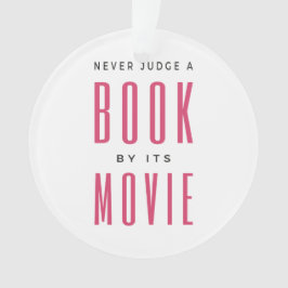 映画で本を判断してはいけない オーナメント