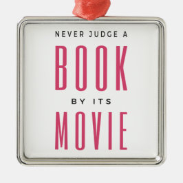 映画で本を判断してはいけない メタルオーナメント