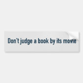 映画によって本を判断しないで下さい バンパーステッカー (正面)