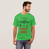 映画のためのコーヒーとホラー映画が私を動かす名言 Tシャツ (正面フル)