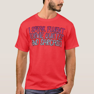 映画の名言と皮肉が流暢に話せる友達 Tシャツ