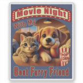 映画の夜最高の- Furry Friend - Cute Cat & Dog シール (正面)