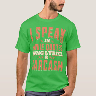 映画の引用と曲の歌詞と皮肉で話す fa tシャツ