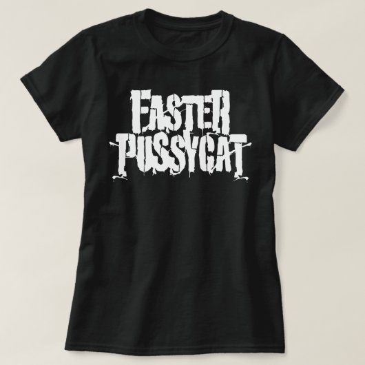 映画ファンのための恋人のギフトより速いPussycatギフト Tシャツ (デザイン正面)