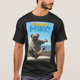 映画最高のファンのためのMans Mighty Mikeギフト Tシャツ