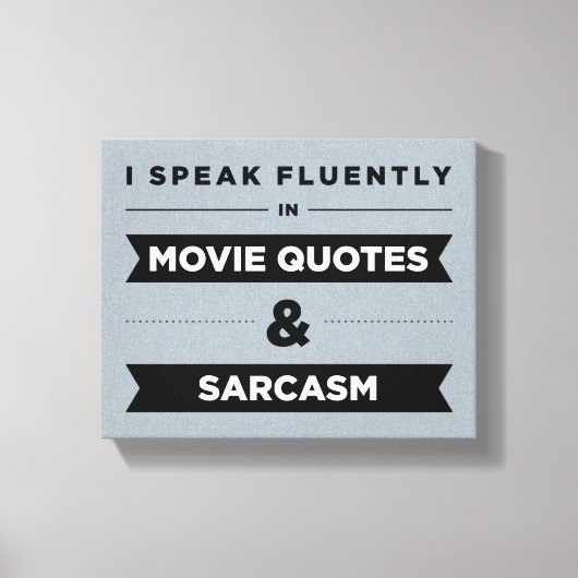 映画話の引用文と皮肉を流す キャンバスプリント (正面)