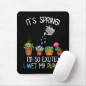 春だ！私は植物を湿らせてとても興奮している マウスパッド (マウス)