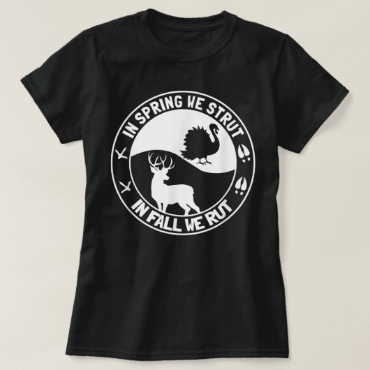 春で我々は秋でストラット我々はトルコ鹿狩り Tシャツ (デザイン正面)