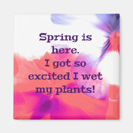 春はこちら。私は得植物を湿らせてとても興奮した！ マグネット