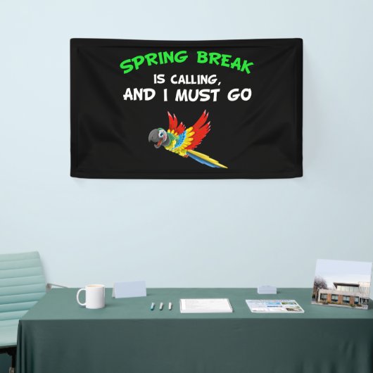 春休みが呼び出され、私は休暇に行かなければなおもしろいらない 横断幕 (トレードショー)