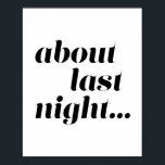 昨夜について ポスター<br><div class="desc">昨夜について</div>