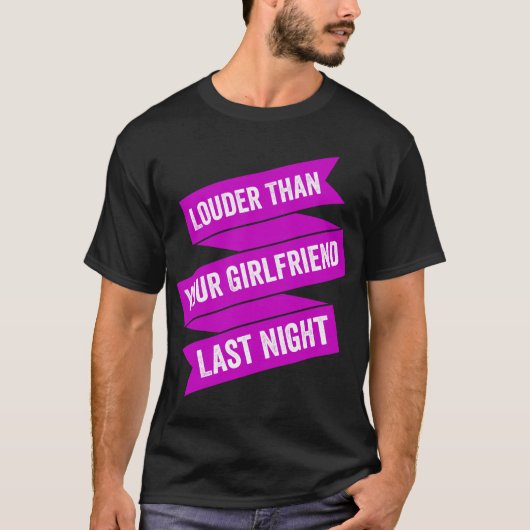 昨夜のガールフレンドよりも大きい Tシャツ (正面)