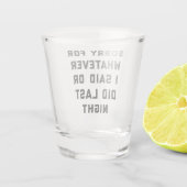 昨夜は申し訳ないおもしろい引用文 ショットグラス (裏面)