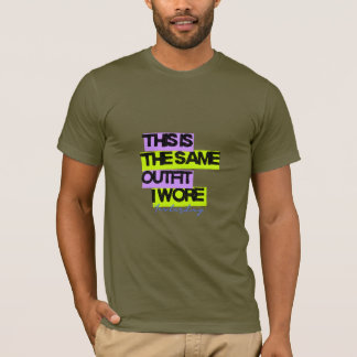 昨日と同じ服を着ています | デザイン Tシャツ