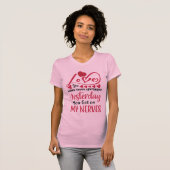 昨日のあなたより愛してる 女性Tシャツ Tシャツ (正面フル)