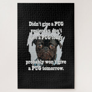 昨日の与えPUGは今日のPUGで与えはない ジグソーパズル