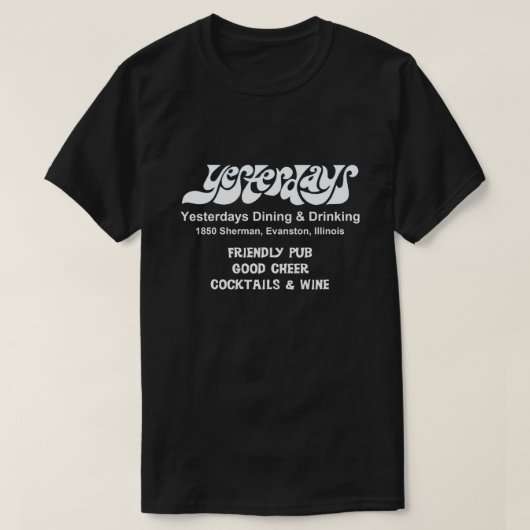 昨日の食事と飲み、エバンストン、IL Tシャツ (デザイン正面)