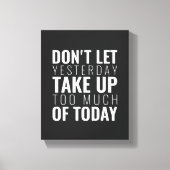 昨日はウォールアートを取り上げ感動的てはいけない キャンバスプリント (正面)