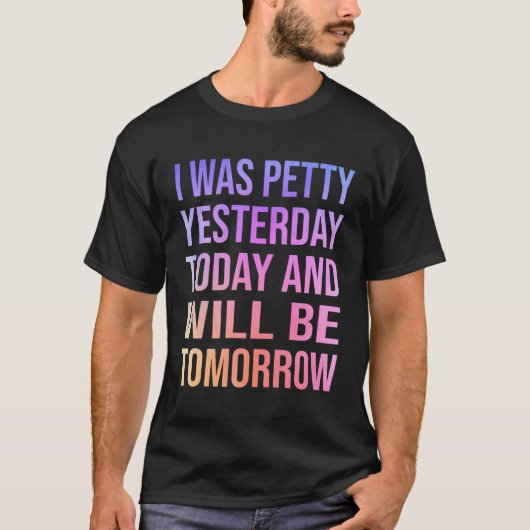 昨日は明日はけちだった Tシャツ (正面)