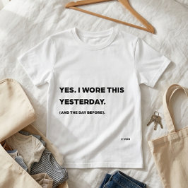 "昨日も着たわよ" 面白いママTシャツ Tシャツ