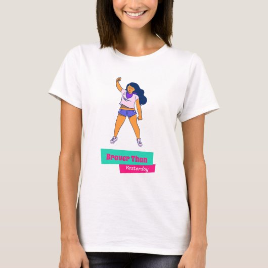 昨日より勇敢な自己改善 Tシャツ (正面)