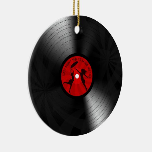 昨晩DJは私の生命レコードの黒を救いました セラミックオーナメント (右)