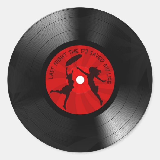 昨晩DJは私の生命レコードの黒を救いました ラウンドシール (正面)