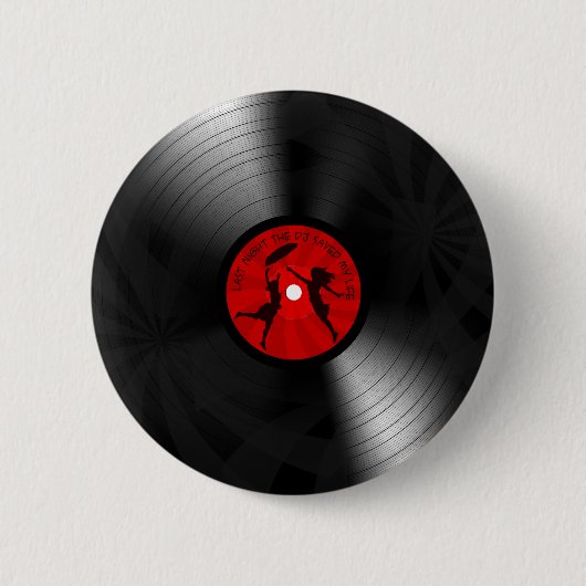 昨晩DJは私の生命レコードの黒を救いました 缶バッジ (正面)