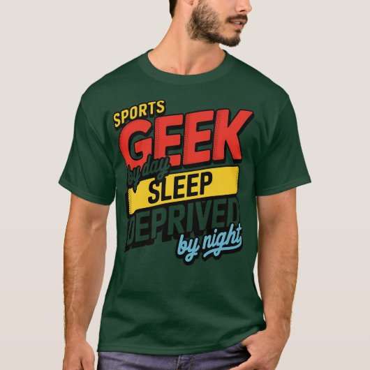 昼はスポーツ好き、夜は寝不足 Tシャツ (正面)