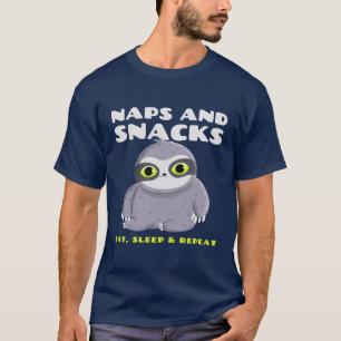 昼寝と軽食。食べ、スリープ&リピート Tシャツ