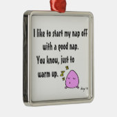 「昼寝を良い昼寝で開始」オーナメント カスタマイズ メタルオーナメント (右)